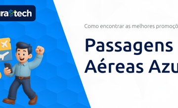 Passagens Aéreas Azul: Como Encontrar as Melhores Promoções