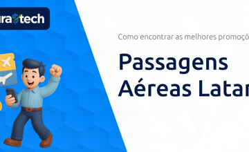 Passagens Aéreas Latam: Como Encontrar as Melhores Promoções