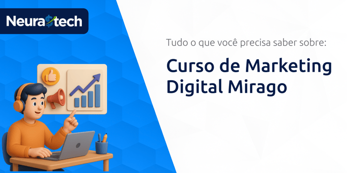Curso de Marketing Digital Mirago: Tudo o Que Você Precisa Saber Sobre